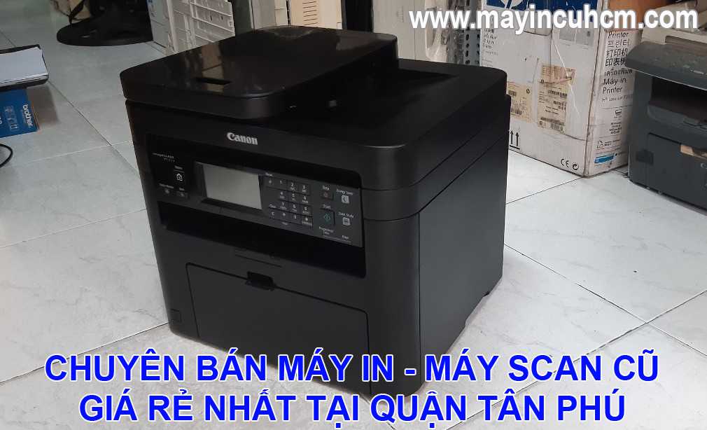 Bán máy in cũ, máy scan cũ giá rẻ tại Quận Tân Phú