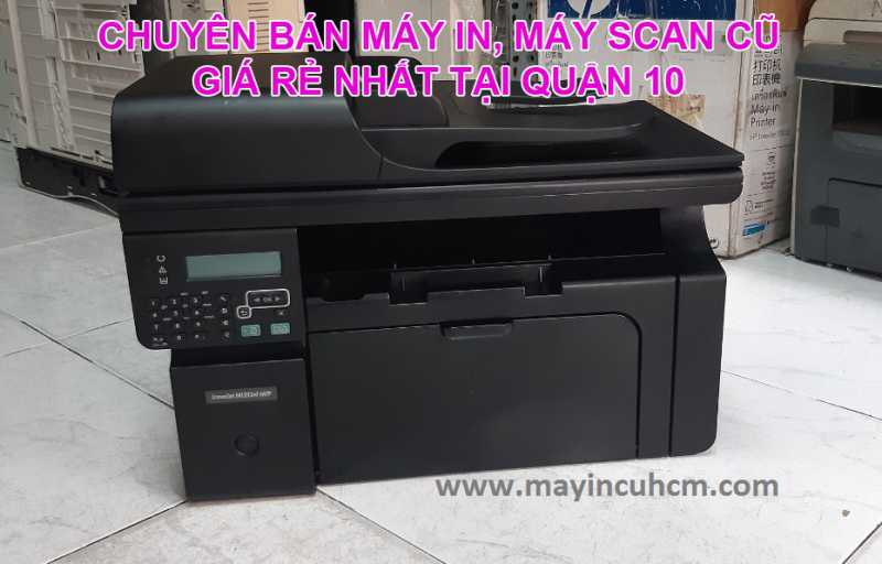 Bán máy in cũ, máy scan cũ giá rẻ tại Quận 11